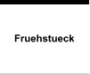 Fruehstueck