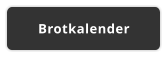 Brotkalender